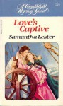 Love's Captive - Samantha Lester