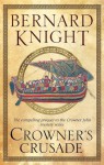 Crowner's Crusade - Bernard Knight