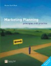 Marketing Planning: Principles Into Practice - Marian Burk Wood