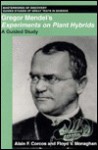 Gregor Mendel's Experiments on Plant Hybrids - Gregor Mendel