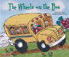 The Wheels on the Bus - Marsha Qualey