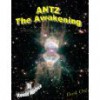 Antz - The Awakening - Ronald Wintrick