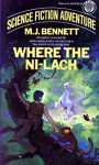 Where the Ni-Lach - Marcia J. Bennett