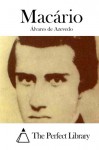 Macário (Portuguese Edition) - Álvares de Azevedo, The Perfect Library