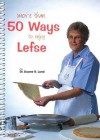 More Than 50 Ways to Enjoy Lefse - Duane Lund