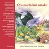 O wawelskim smoku. Słuchowisko dla dzieci - audiobook - Michałowska Aleksandra