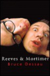 Reeves & Mortimer - Bruce Dessau