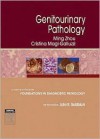 Genitourinary Pathology: A Volume in Foundations in Diagnostic Pathology Series - Ming Zhou