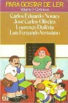 Crônicas 6 - Carlos Eduardo Novaes, Luis Fernando Verissimo, José Carlos de Oliveira, Lourenço Diaféria