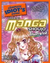 The Complete Idiot's Guide to Drawing Manga Shoujo Illustrated - Full Moon Enterprises, Tomoko Taniguchi