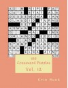 100 Crossword Puzzles Vol. 12 (Volume 12) - Erin Hund