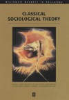 Classical Sociological Theory - Craig J. Calhoun, Kathryn E. Schmidt, Ron Bontekoe