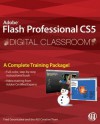 Flash Professional CS5 Digital Classroom - Fred Gerantabee