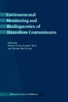 Environmental Monitoring and Biodiagnostics of Hazardous Contaminants - Michael Healy