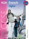 Aqa French Gcse: Higher Student's Book - Oliver Gray, Steve Harrison, Marie-Therese Bougard, Jean-Claude Gilles, Ginny March