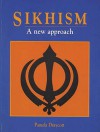 Sikhism: A Newaapproach (A New Approach) - Kevin O'Donnell, Jan Thompson