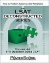 The LSAT Deconstructed Series, Volume 44: The October 2004 LSAT - David M. Killoran, Steven G. Stein