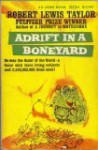 Adrift in a Boneyard - Robert Lewis Taylor