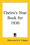 Cheiro's Year Book for 1930 - Cheiro