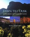 Dawn Till Dusk in the Stirling and Porongurup Ranges - Rob Olver, Stuart Olver, R. Ewan Fordyce, Alan Mark