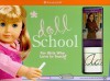 Doll School: For Girls Who Love to Teach! (American Girl) - Trula Magruder