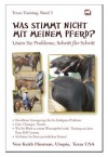 Was stimmt nicht mit meinem Pferd? (Texas-Training) (German Edition) - Keith Hosman, Patricia Sanderlin, Katrin Pavlidis