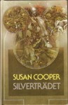 Silverträdet - Susan Cooper