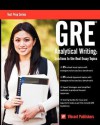 GRE Analytical Writing: Solutions to the Real Essay Topics (Test Prep Series) - Vibrant Publishers