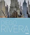 Diego Rivera: Murals for the Museum of Modern Art: Murals for the Museum of Modern Art - Diego Rivera, Leah Dickerman, Anna Indych-Lopez