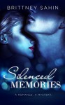 Silenced Memories (Hidden Truths) - Brittney Sahin