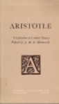 Aristotle: A Collection of Critical Essays - J.M.E. Moravcsik