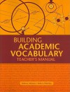 Building Academic Vocabulary: Teacher's Manual - Robert J. Marzano, Debra J. Pickering