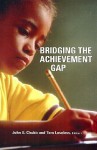 Bridging the Achievement Gap - John Chubb, Tom Loveless