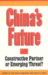 China's Future: Constructive Partner Or Emerging Threat? - Ted Galen Carpenter