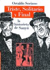 Triste, solitario y final: la historieta de Sanyú - Sanyú, Osvaldo Soriano, Carlos Trillo