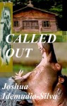 Called Out - Joshua Idemudia-Silva