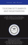 Telecom Settlements and Negotiations - Aspatore Books