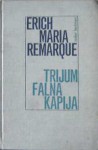 Trijumfalna kapija - Boško Petrović, Erich Maria Remarque