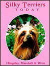 Silky Terriers Today - Nancy Wren, Anne Marshall, Nancy Wren