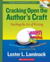 Cracking Open the Author's Craft: Teaching the Art of Writing - Lester L. Laminack