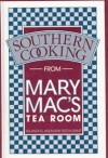 Southern Cooking from Mary Mac's Tea Room - Margaret Lupo, Susan H. Smith