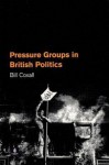 Pressure Groups in British Politics - W. N. Coxall