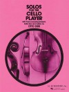 Solos for the Cello Player: With Piano Accompaniment - Otto Deri, Hal Leonard Publishing Corporation