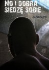 No i dobra siedzę sobie - Zuzanna Pol