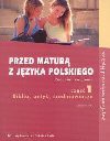 Przed maturą z języka polskiego - Jolanta Pol