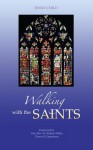 Walking with the Saints - Jenny Child