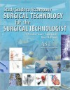 Study Guide for Ast's Surgical Technology for the Surgical Technologist: A Positive Care Approach, 3rd - AST