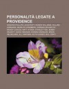 Personalit Legate a Providence: Howard Phillips Lovecraft, Roger Williams, William Congdon, Marilyn Chambers, Cormac McCarthy, Wendy Carlos - Source Wikipedia
