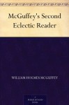 McGuffey's Second Eclectic Reader - William Holmes McGuffey