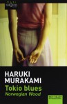 Tokio blues (Norwegian Wood) - Haruki Murakami